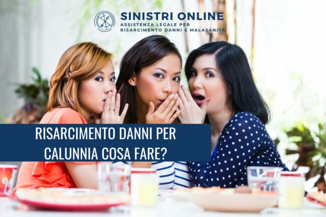 risarcimento danni per calunnia