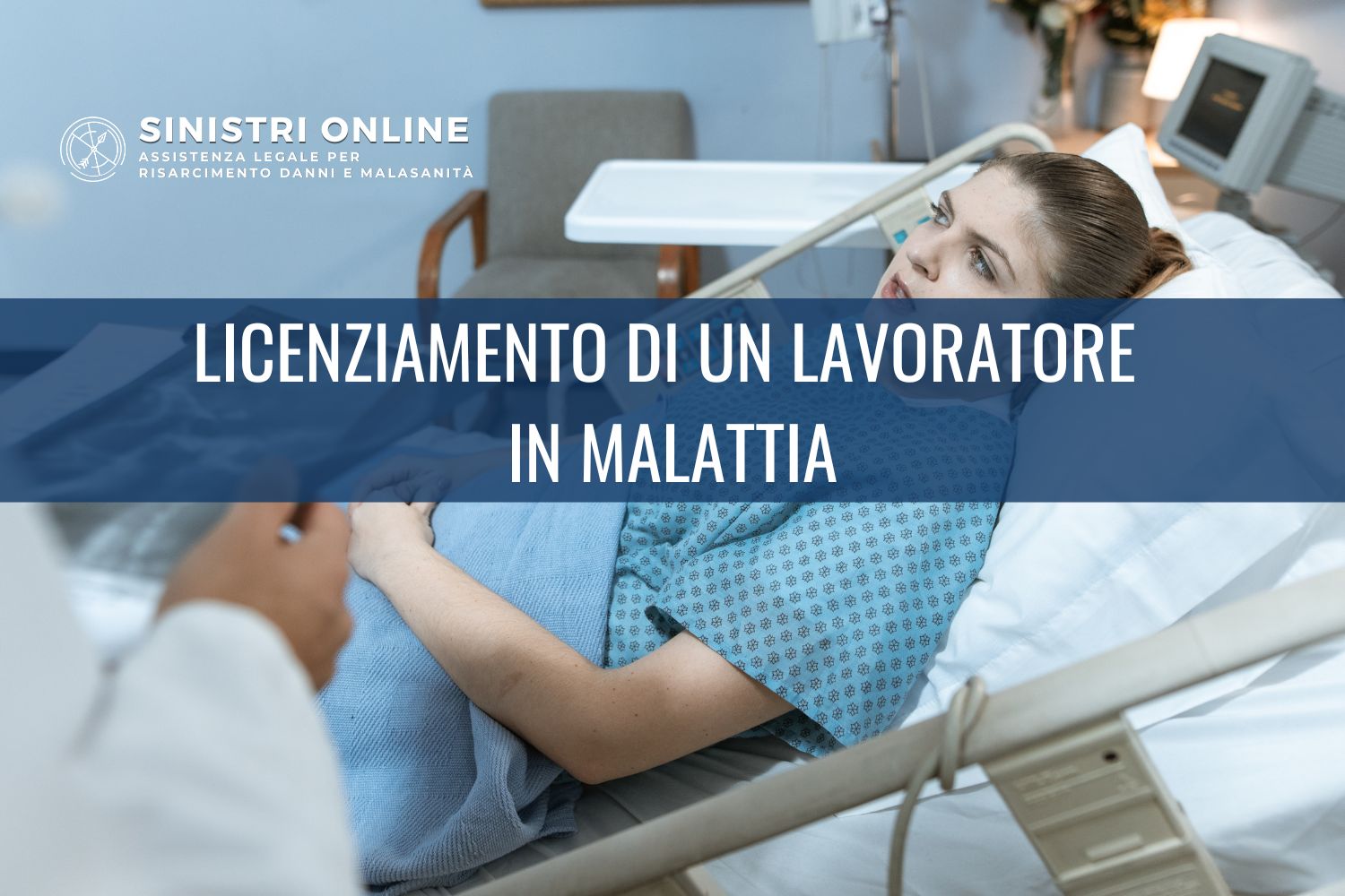 Licenziamento di un lavoratore in malattia: cosa dice la legge?